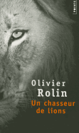Un Chasseur De Lions