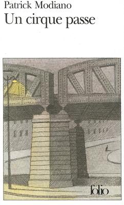 Un cirque passe - Modiano, Patrick