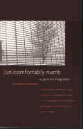 (Un)Comfortably Numb: A Prison Requiem