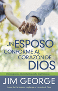 Un Esposo Conforme al Corazon de Dios