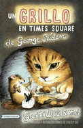 Un Grillo En Times Square: Revised and Updated Edition with Foreword by Stacey Lee