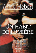 Un Habit de Lumiere: Roman