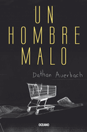 Un Hombre Malo