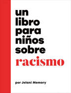 Un Libro Para Ni�os Sobre Racismo