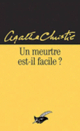 Un Meurtre Est-Il Facile?