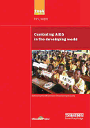 Un Millennium Development Library: Combating AIDS in the Developing World