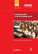 Un Millennium Development Library: Combating AIDS in the Developing World