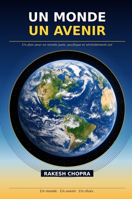 Un_monde_un_avenir - Chopra, Rakesh