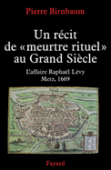 Un Recit de Meurtre de Grand Siecle