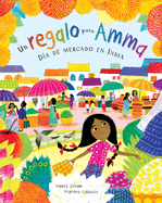 Un Regalo Para Amma: D?a de Mercado En India