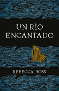 Un Rio Encantado (Elements of Cadence 1) -V1