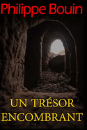 Un Tr?sor Encombrant