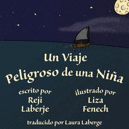 Un viaje peligroso de una ni�a
