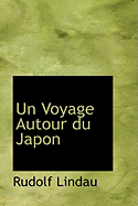 Un Voyage Autour Du Japon