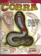 Una Cobra Al Descubierto