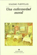 Una enfermedad moral