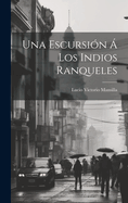 Una Escursi�n � Los Indios Ranqueles