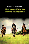 Una excursi�n a los indios ranqueles