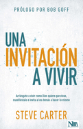 Una Invitaci?n a Vivir