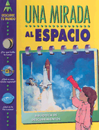 Una Mirada Al Espacio