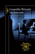 Una Misma Noche (Premio Alfaguara 2012)