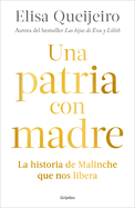 Una Patria Con Madre / Motherland