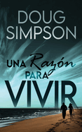 Una raz?n para vivir