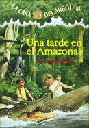 Una Tarde En El Amazonas / Afternoon on the Amazon