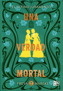 Una Verdad Mortal