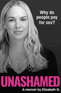 Unashamed: Why do people pay for sex?