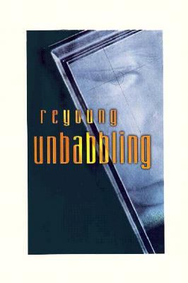 Unbabbling - Reyoung, and Reyoung, Reyoung
