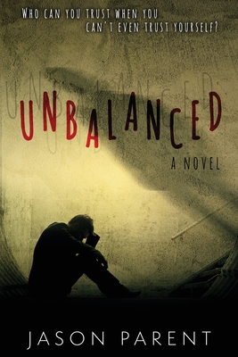 Unbalanced - Parent, Jason