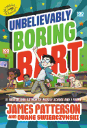 Unbelievably Boring Bart