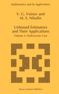 Unbiased Estimators and Their Applications: Volume 2: Multivariate Case