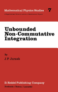 Unbounded Non-Commutative Integration