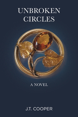 Unbroken Circles - Cooper, J T