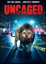 Uncaged