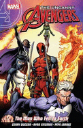 Uncanny Avengers: Unity Vol. 2: The Man Who Fell to Earth