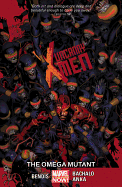 Uncanny X-Men, Volume 5: The Omega Mutant
