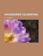 Uncensored Celebrities