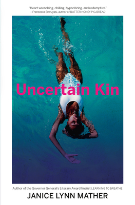 Uncertain Kin - Mather, Janice Lynn