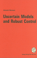 Uncertain Models and Robust Control