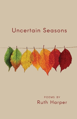 Uncertain Seasons - Harper, Ruth