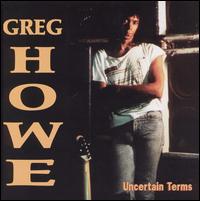 Uncertain Terms - Greg Howe