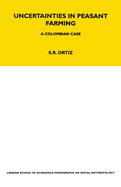 Uncertainties in Peasant Farming: A Colombian Case