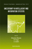 Uncertainty in Intelligent and Information Systems - Bouchon-Meunier, Bernadette (Editor), and Yager, Ronlad R (Editor), and Zadeh, Lotfi A (Editor)