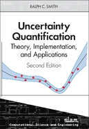 Uncertainty Quantification: Theory, Implementation, and Applications