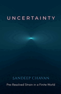 Uncertainty - The Pre-Resolved Strain