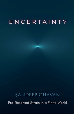Uncertainty - The Pre-Resolved Strain - Chavan, Sandeep