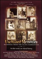 Unchained Memories: Readings from the Slave Narratives